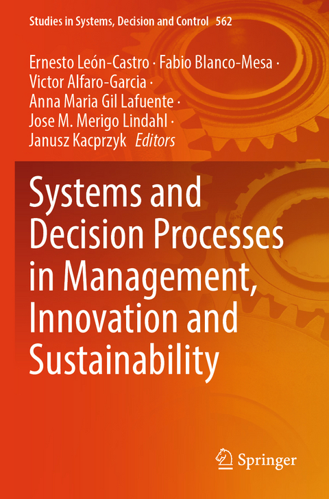 Systems and Decision Processes in Management, Innovation and Sustainability - 