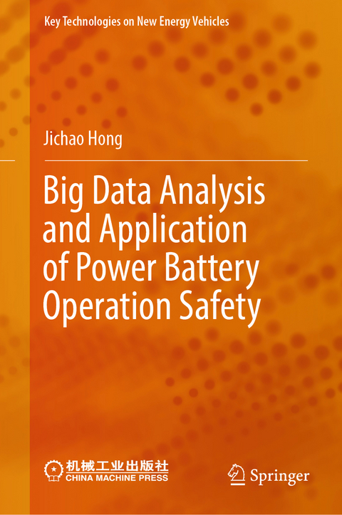 Big Data Analysis and Application of Power Battery Operation Safety - Jichao Hong