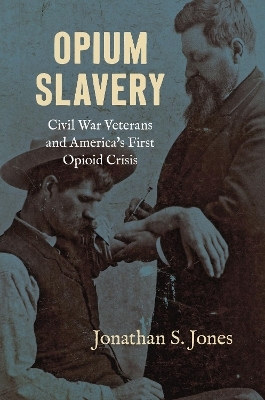 Opium Slavery - Jonathan S. Jones