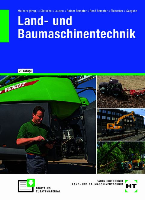 Land- und Baumaschinentechnik - Hermann Meiners, Stefan Dietsche, Gerd Lausen, Rainer Rempfer, Ren&eacute; Rempfer, Ralf Siebecker, Stefanie Szeguhn