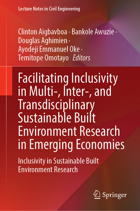 Facilitating Inclusivity in Multi-, Inter-, and Transdisciplinary Sustainable Built Environment Research in Emerging Economies - 