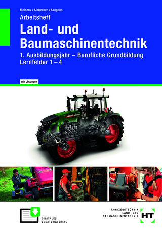 Arbeitsheft Land- und Baumaschinentechnik