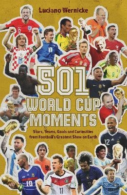 501 World Cup Moments - Luciano Wernicke
