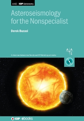 Asteroseismology for the Nonspecialist - Derek Buzasi