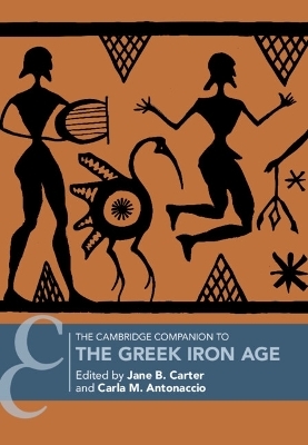 The Cambridge Companion to the Greek Iron Age - 