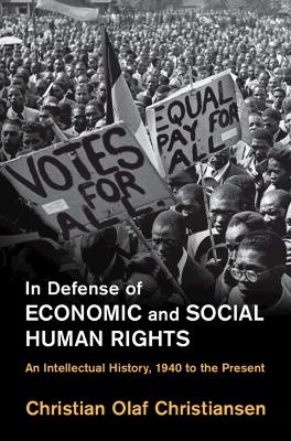 In Defense of Economic and Social Human Rights - Christian Olaf Christiansen
