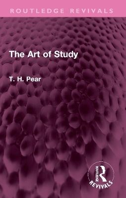 The Art of Study - T. H. Pear
