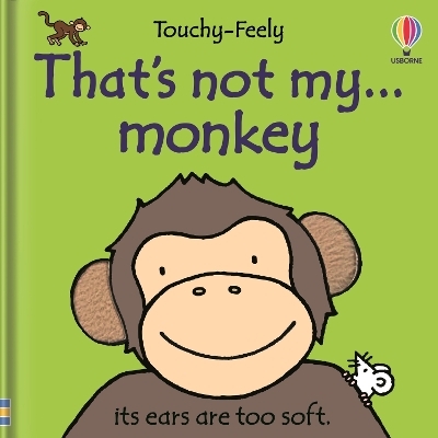 That's not my monkey. - Fiona Watt