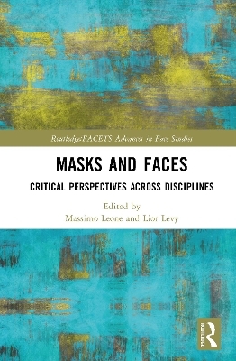 Masks and Faces - 