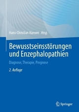 Bewusstseinsstörungen und Enzephalopathien - Hansen, Hans-Christian