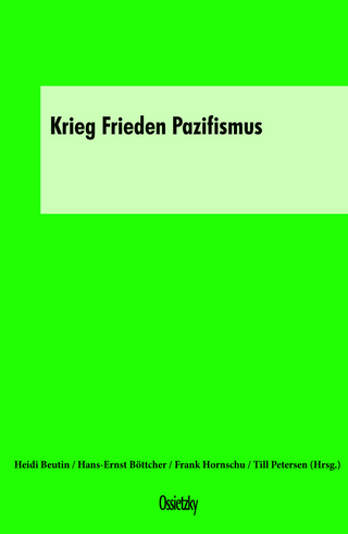 Krieg-Frieden-Pazifismus