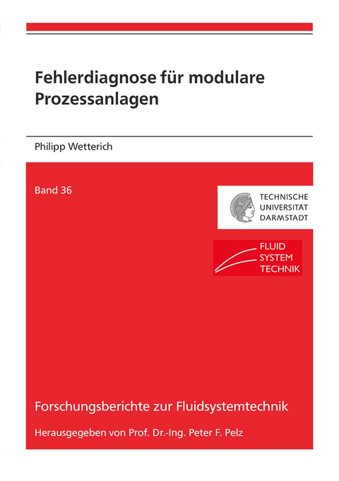 Fehlerdiagnose f&uuml;r modulare Prozessanlagen - Philipp Wetterich