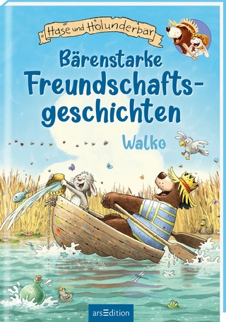 Hase und Holunderbär – Bärenstarke Freundschaftsgeschichten (Hase und Holunderbär)