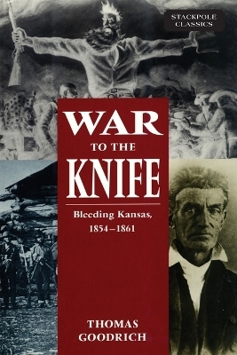 War to the Knife - Thomas Goodrich