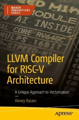 LLVM Compiler for RISC-V Architecture - Alexey Bataev