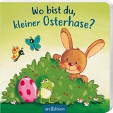 Wo bist du, kleiner Osterhase? - Maria H&ouml;ck
