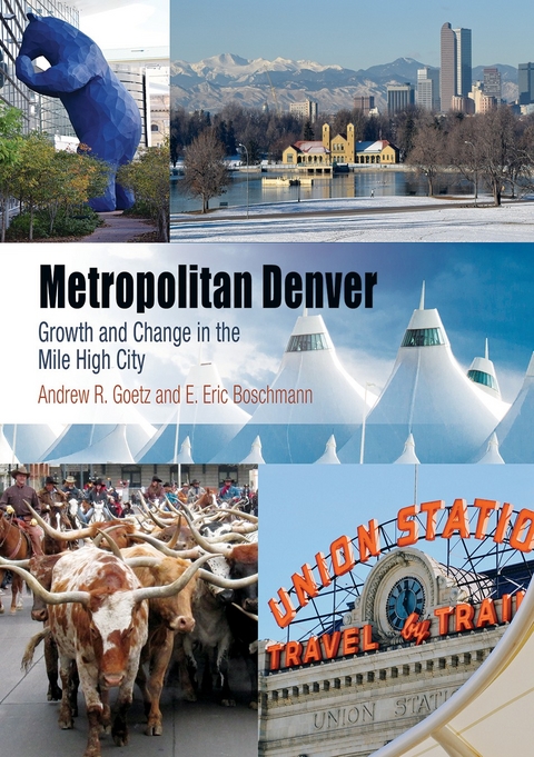 Metropolitan Denver - Andrew R. Goetz, E. Eric Boschmann
