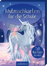 Mutmachkarten f&uuml;r die Schule &ndash; Einhorn