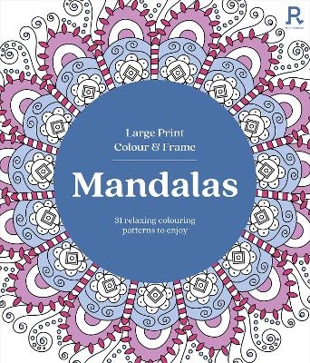 Large Print Colour & Frame - Mandalas -  Richardson Puzzles and Games