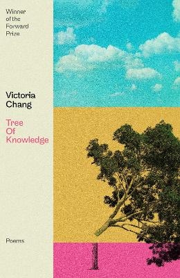 Tree of Knowledge - Victoria Chang