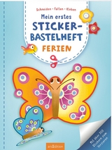 Mein erstes Sticker-Bastelheft &ndash; Ferien