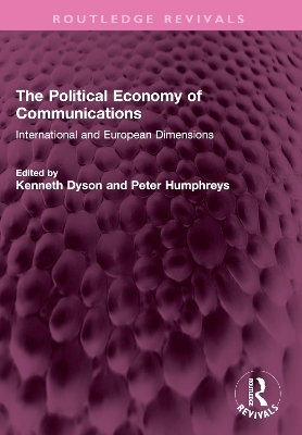 The Political Economy of Communications - 