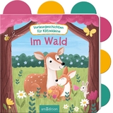 Vorlesegeschichten f&uuml;r Klitzekleine &ndash; Im Wald - Anna Taube