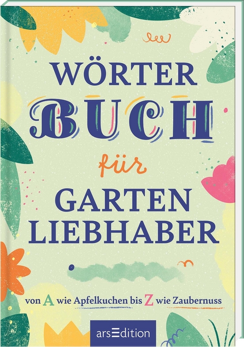 Wörterbuch für kluge Gartenliebhaber