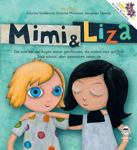 Mimi und Liza - Katarina Kerekesova, Katarina Molakova, Alexandra Salmela