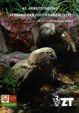 43. Arbeitstagung Verband der Zootierärzte (VZT)