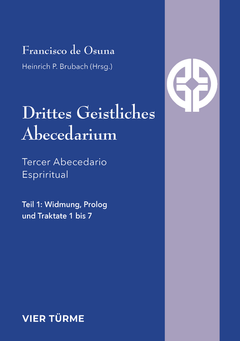 Drittes Geistliches Abecediarium - Francisco De Osuna