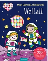 Mein Diamant-Stickerheft &ndash; Weltall