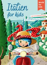 Italien for kids - Schmidt von Groeling, Britta