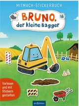 Mitmach-Stickerbuch &ndash; Bruno, der kleine Bagger - Joschi M&uuml;hl