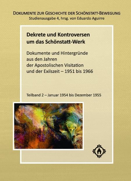 Dekrete und Kontroversen um das Sch&ouml;nstatt-Werk - 