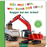 H&ouml;r mal rein, wer kann das sein? Bagger bei der Arbeit