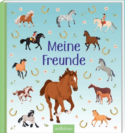 Meine Freunde &ndash; Pferde