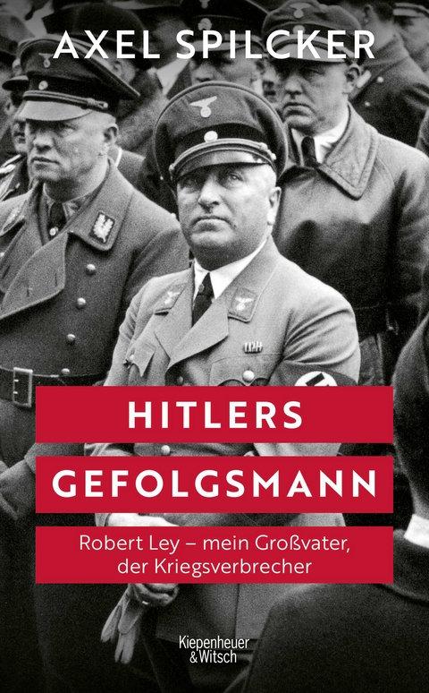 Hitlers Gefolgsmann - Axel Spilcker