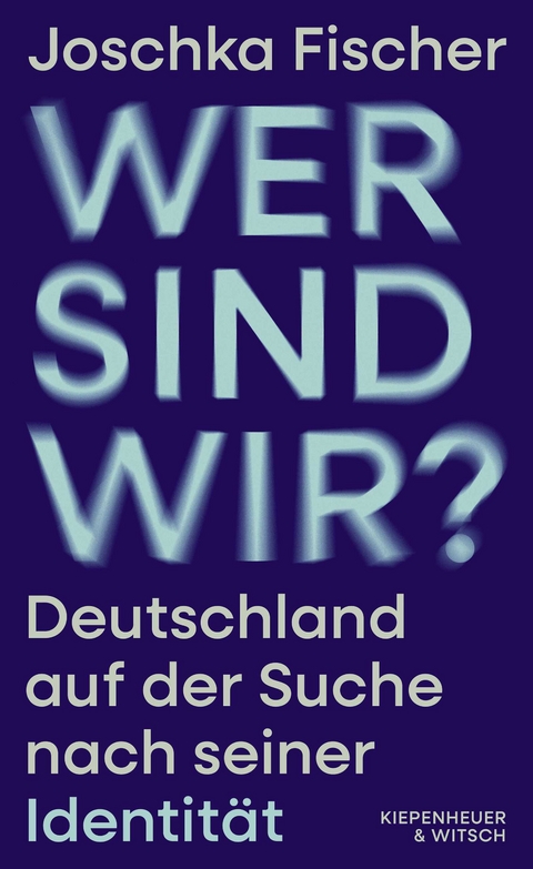 Wer sind wir? - Joschka Fischer