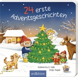 24 erste Adventsgeschichten - Katharina E. Volk