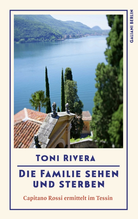 Die Familie sehen und sterben - Toni Rivera