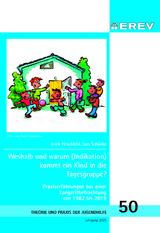 Weshalb und warum (Indikation) kommt ein Kind in die Tagesgruppe? - 