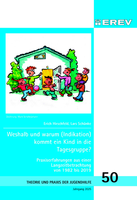 Weshalb und warum (Indikation) kommt ein Kind in die Tagesgruppe? - 