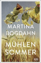 M&uuml;hlensommer - Martina Bogdahn