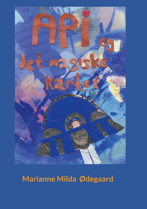 Api og det magiske kartet - Marianne Milda Ødegaard