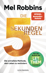 Die 5-Sekunden-Regel - Mel Robbins