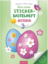 Mein erstes Sticker-Bastelheft &ndash; Ostern
