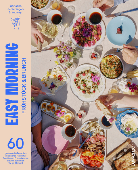 Easy Morning - Fr&uuml;hst&uuml;ck & Brunch - Christina Schierlinger-Brandmayr