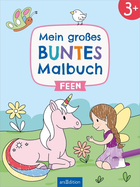 Mein gro&szlig;es buntes Malbuch &ndash; Feen