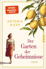 Der Garten der Geheimnisse - Antonia Riepp